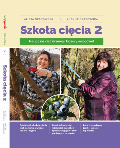 Szkoła Cięcia 2 Drzewa i krzewy owocowe - książka